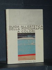 Giuseppe Turroni - Guida all'estetica della fotografia a colori - Il Castello...