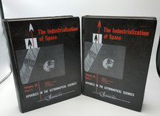 The Industrialization of Space - Vol. 36, Parts 1 2 1978 - HCB - Astronaut