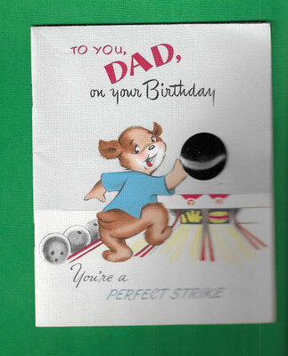 vtg 1950s American 6 page Greeting DAD Birthday PERFECT STRIKE Card Dog Bowling
