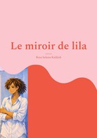 Rose Helene Kaldjob | Le Miroir De Lila | Taschenbuch | FranzöSisch (2026)