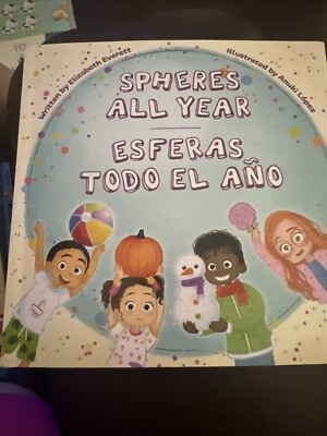 Spheres All Year - Esferas Todo el Año by Elizabeth Everett (2023, Trade...