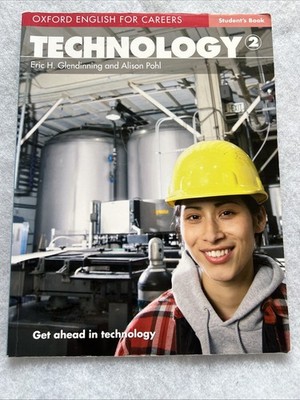 Oxford English For Careers. Intermediate. Technology. Student's Book von Eric H.