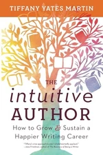 The Intuitive Author: How to G - GOOD