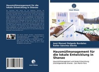 José Manuel Delgado Bardales (U. A.) | HausmüLlmanagement FüR Die Lokale...