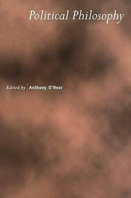 Political Philosophy O'Hear Paperback Cambridge University Press 9780521695596