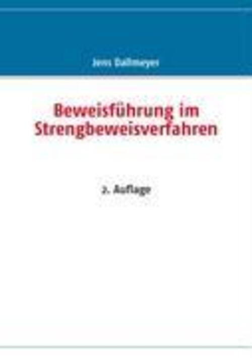 Thumbnail - Jens Dallmeyer | Beweisführung Strengbeweisverfahren | Taschenbuch |
