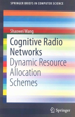 Kognitive Funknetze: Dynamische Ressourcenzuweisungsschemata, Taschenbuch von...