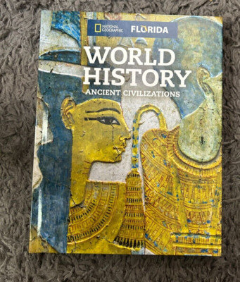 National Geographic World History Ancient Civilizations 2024 Florida Ed New