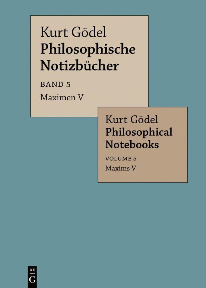 Maximen V / Maxims V Kurt Gödel