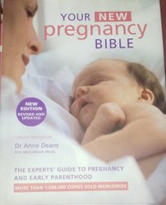 Your New Pregnancy Bible: The Experts' Guide to Pregnancy and  .9780600635130,