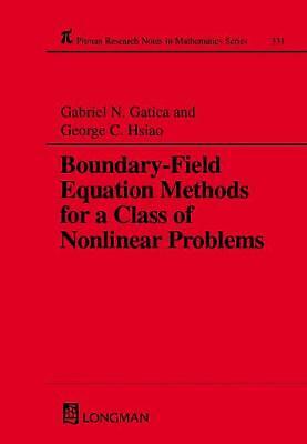 Boundary-field Equation Methods For a Class of Nonlinear Problems (Chapman & Ha