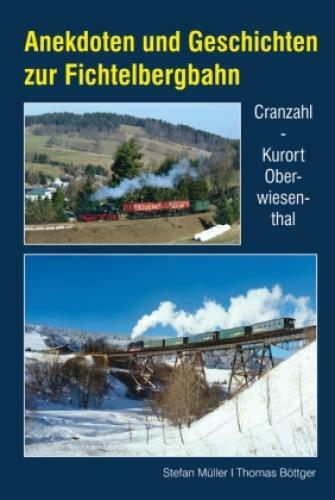 Thumbnail - Anekdoten Und Geschichten Zur Fichtelbergbahn Cranzahl - Kurort
