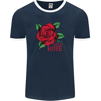 Im a Wild Rose Herren Ringer T-Shirt FotL