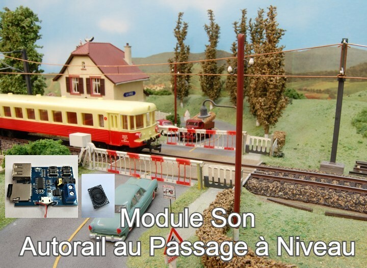 Sonorisation de réseau miniature avec le module son autorail et passage à niveau