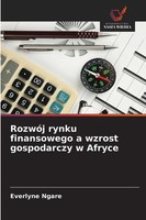 Everlyne Ngare | RozwóJ Rynku Finansowego A Wzrost Gospodarczy W Afryce | Buch