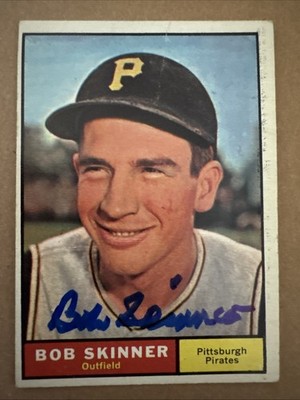Bob Skinner 1961 Topps #204 SIGNED Autographed Card Pittsburgh Pirates