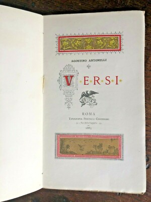 Antonelli A. Versi. Rome. Tip. Fratelli Centenari. 1885