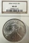 2006 ~ Silver Eagle S$1 ~ NGC MS69 ~ #1990847-251