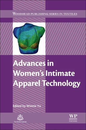 Advances in Women’s Intimate Apparel Technology Man Hardback Woodhead Publishing