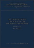 Hans Georg MöLler | Die Physikalischen Grundlagen Der Hochfrequenztechnik | Buch