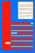 Issues of Justice : Social Sources and Religious Meanings Hardcov