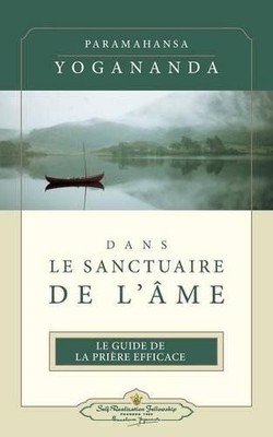 Paramahansa Yogan Dans Le Sanctuaire de L'Ame (ISS Fre (Taschenbuch) (US IMPORT)