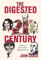 The Digested Twenty-First Century John Crace