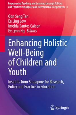 Oon Seng Tan (u. a.) | Enhancing Holistic Well-Being of Children and Youth | ix