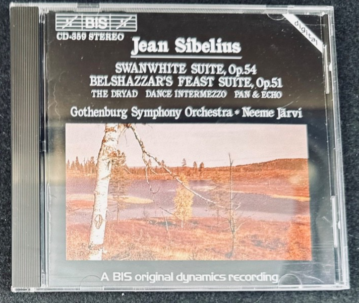 Sibelius Swanwhite, Belshazzar's Suites, Pan & Echo Neeme Jarvi BIS CD