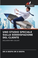 D Deepa D Deepa | Uno Studio Speciale Sulla Soddisfazione Del Cliente | Buch