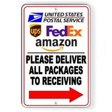 Please Deliver All Packages To Receiving Arrow Right Metal Sign 5 SIZES SI137