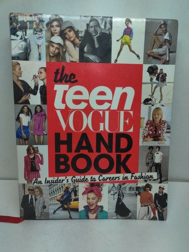 The Teen VOGUE Handbook-Guide to Career in Fashion 2009