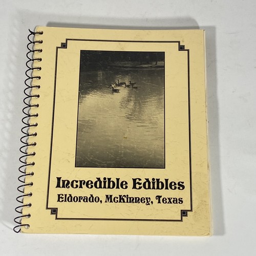 Die unglaublichen Essbaren Kochbuch Rezepte Eldorado McKinney Texas Spiral Notizbuch