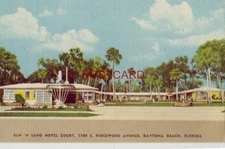 SUN 'N SAND HOTEL COURT, on US Highway 1 DAYTONA BEACH, FLORIDA J Gysbers, Owner