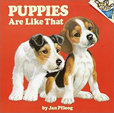 Puppies Are Like That Paperback Jan Pfloog