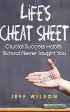 Life's Cheat Sheet: Crucial Success - Paperback, by Jeff Wilson; Beth - Good