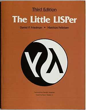 The Little LISPer, Third Edition - Paperback, by Daniel P. Friedman; - Good