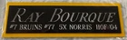 RAY BOURQUE BOSTON BRUINS NAMEPLATE FOR YOUR AUTOGRAPHED Signed HOCKEY JERSEY