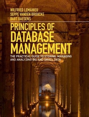 Principles Database Management Practical Guide to Storing Mana  9781107186125 LN