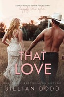 Jillian Dodd | That Love | Taschenbuch | Englisch (2019) | That Boy