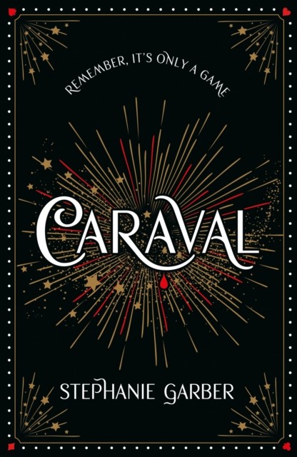 Caraval by Stephanie Garber (Hardback Book)