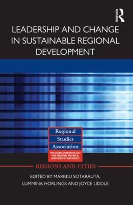 Leadership and Change in Sustainable Regional Development, Hardcover by Sotar...