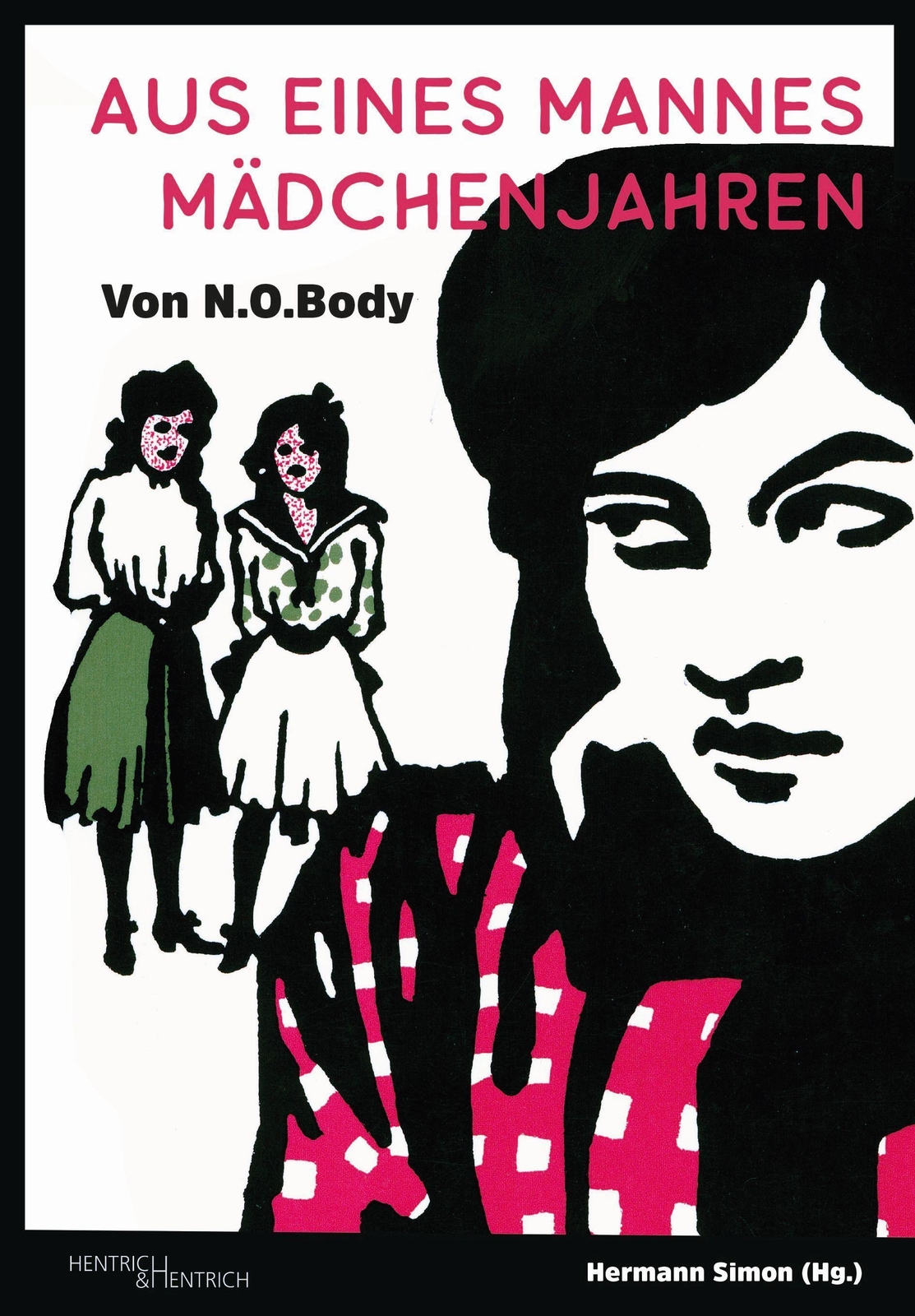 Aus Eines Mannes Mädchenjahren N.o. Body