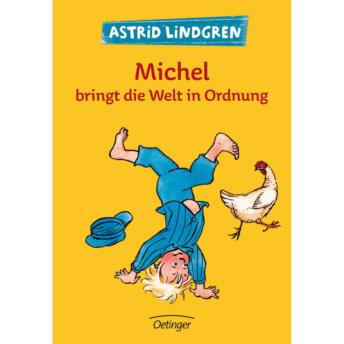 Thumbnail - Astrid Lindgren. Michel Bringt Die Welt In Ordnung. Astrid Lindgren