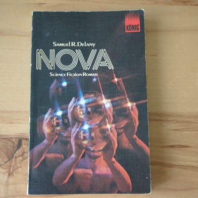 Nova = Samuel R. Delany = SiFi -Roman =