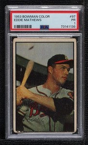 1953 Bowman Color Eddie Mathews #97 PSA 1 HOF