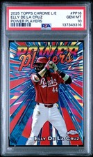 2025 TOPPS CHROME LOGOFRACTOR EDITION POWER PLAYERS  ELLY DE LA CRUZ PSA 10 POP1
