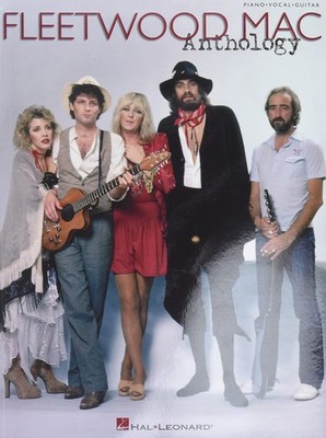 Fleetwood Mac - Anthology | Piano/Vocal/Guitar Songbook | 27 Iconic Rock Hit...
