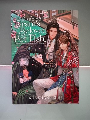 The Disabled Tyrant's Beloved Pet Fish Volume 4