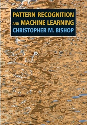 Pattern Recognition and Machine Learning by Christopher M. Bishop PAPERBACK